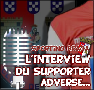 Le Sporting Braga vu par les Portugais de Paris 